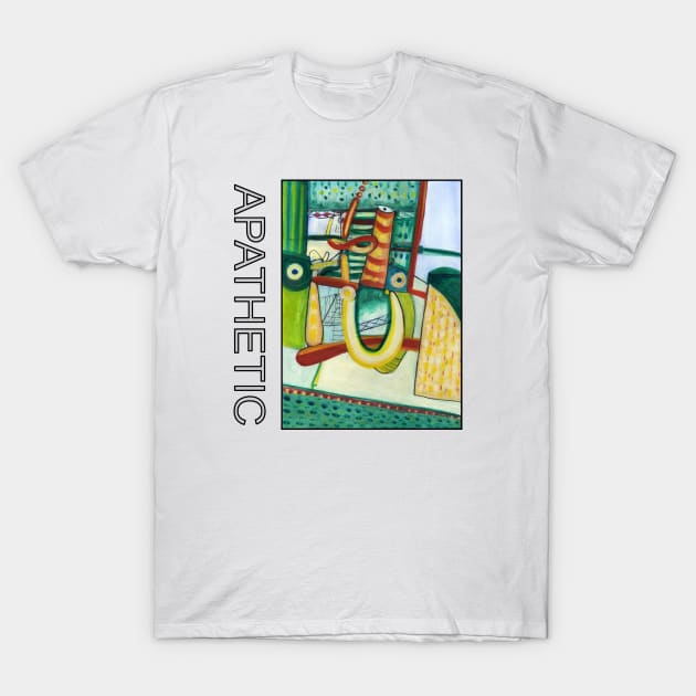 APATHETIC T-Shirt by Stephen_Lucas_Artist